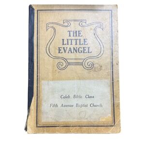 The Little Evangel‎ Hymnal Robert H Coleman 1925 Fifth Avenue Baptist Antique